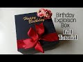 Birthday Explosion Box Tutorial||Love Birthday Explosion Box Tutorial||Requested Tutorial