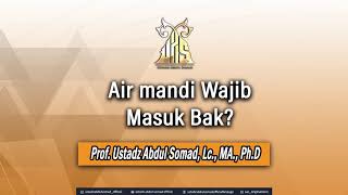 Air Mandi Wajib Masuk Bak? ᴴᴰ | Ustadz Abdul Somad, Lc., MA