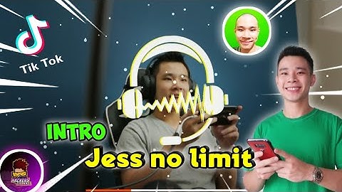INTRO JESS NO LIMIT ~Tarro-Bad To U || hack3rs channel