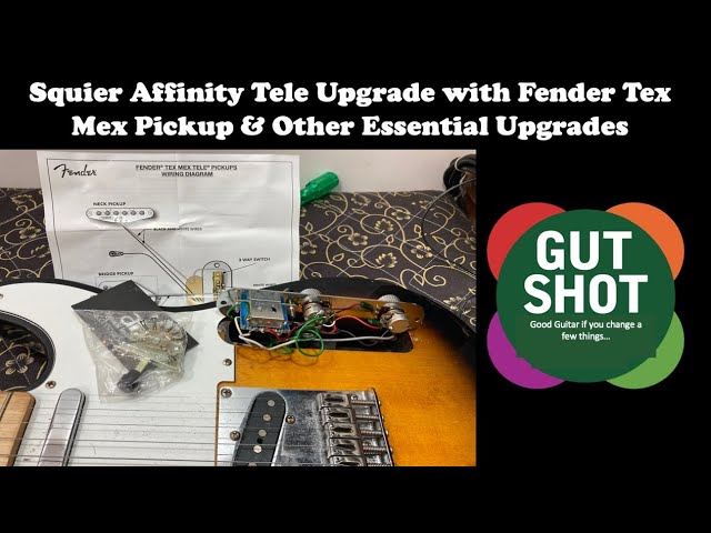 Squier Affinity Telecaster Fender Tex Mex Pickup upgrade Whats