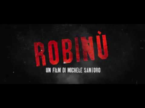 Robinù | un film di Michele Santoro - Trailer 30&#039;
