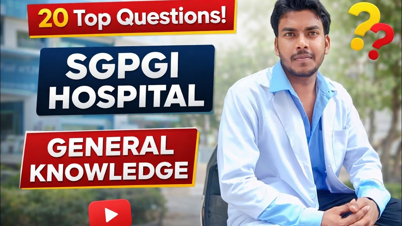 SGPGI Hospital Attendant General Knowledge Question