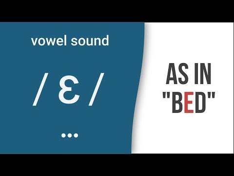 Vowel Sound / ɛ / as in "bed" - American English Pronunciation