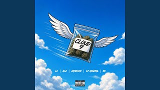 Cloud 9 (feat. Jay Richh, BK.masterd, Lc & Lp General)