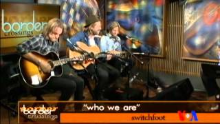 Border Crossings: Switchfoot