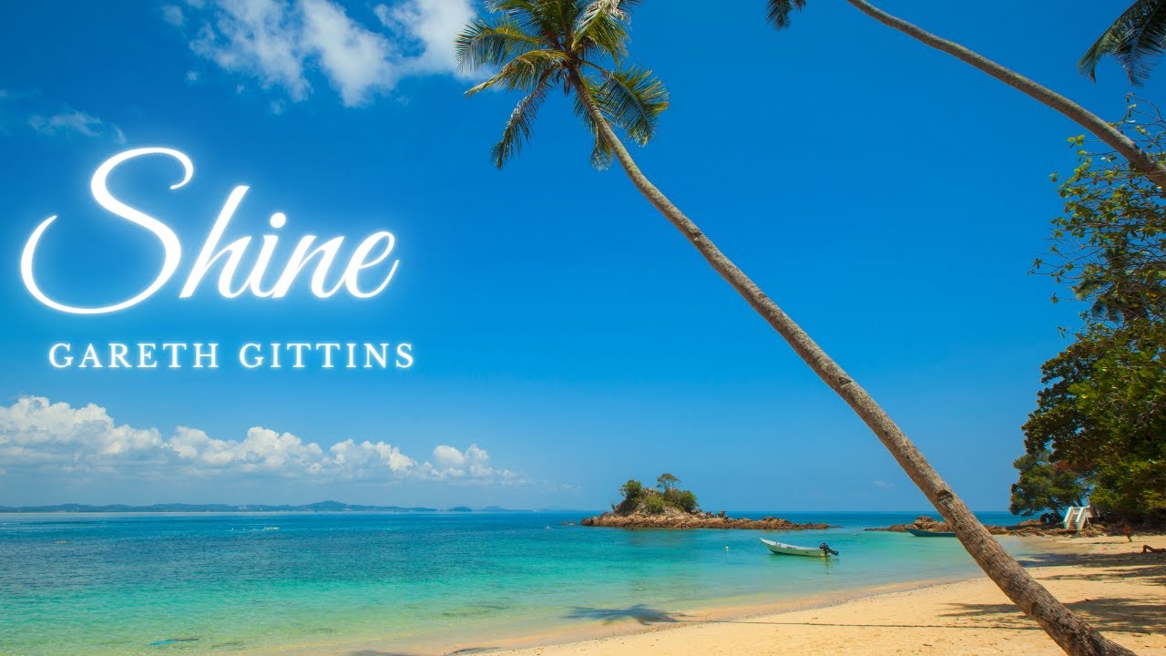 Watch Shine - Gareth Gittins on YouTube Watch Shine - Gareth Gittins on YouTube