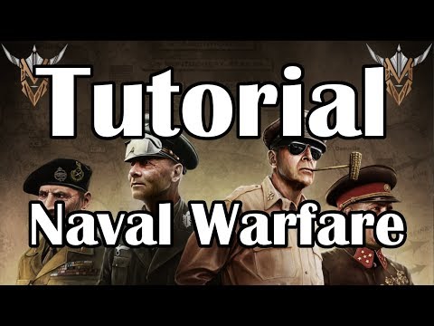 Tutorial | Naval Warfare | Hearts of Iron IV: Man i Guns