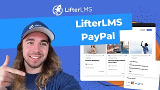 How to Set Up The LifterLMS PayPal Extension