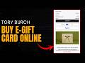 Buy Tory Burch eGift Card Online | How to Buy $500 eGift Card On Tory Burch