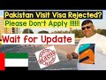 Pakistan visit visa rejected a2a service update