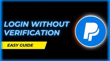 How to Login PayPal Without Verification Code