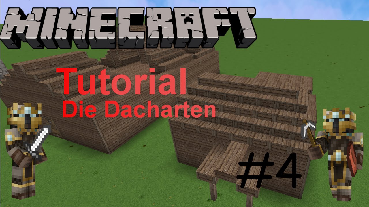 Minecraft | Tutorial | Dächer #4 | Dächer umbauen,verändern und ...