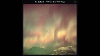 Download Lagu Jan Garbarek - All Those Born With Wings [Full Album] (1987) MP3
