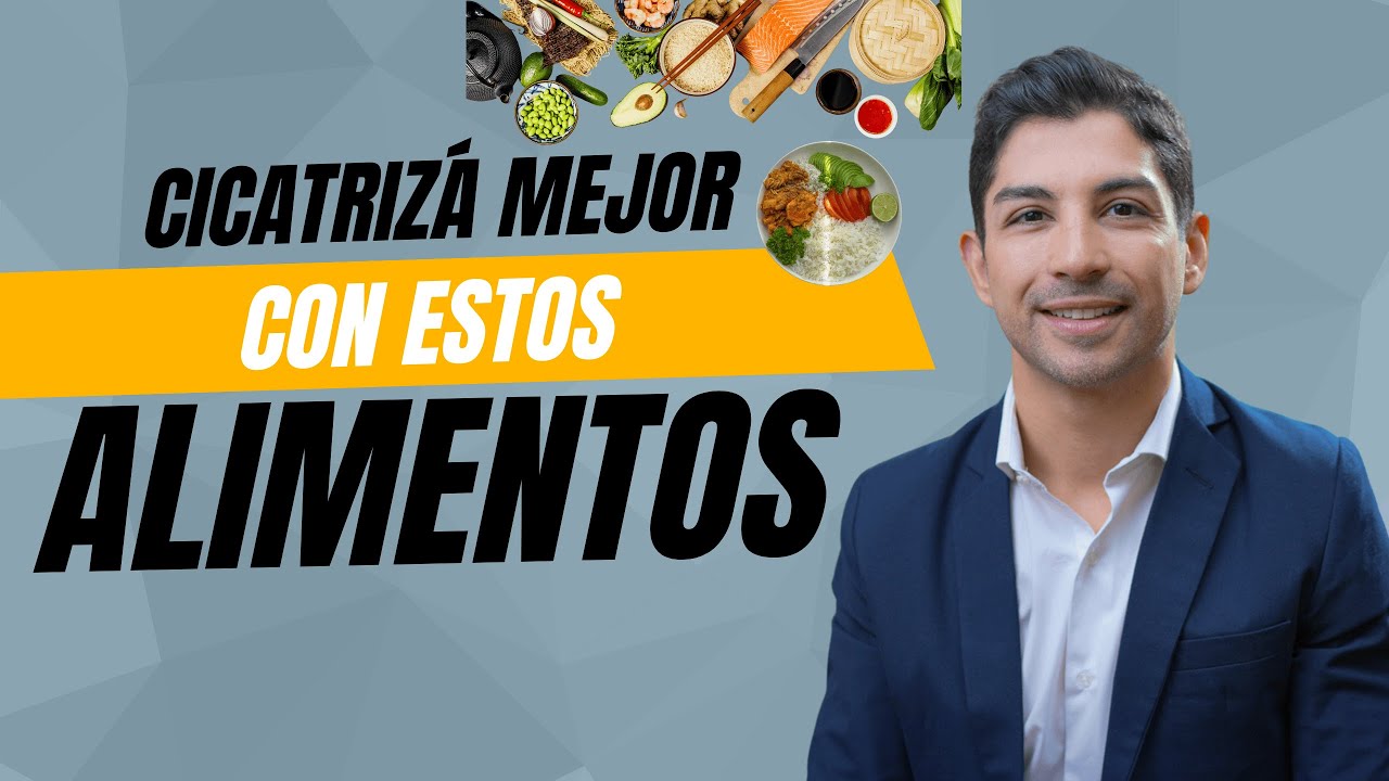 Alimentos que ayudan a cicatrizar mas rapido | Dr Fernando Glaria