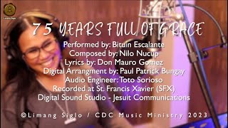75 Years Full Of Grace Official Song Of The 75Th Anniversary Of The Diocese Of San Fernando
