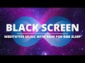 12 Hours Black Screen Music With Rain: REM Sleep Music, Relaxing Soothing Music, Dark Screen