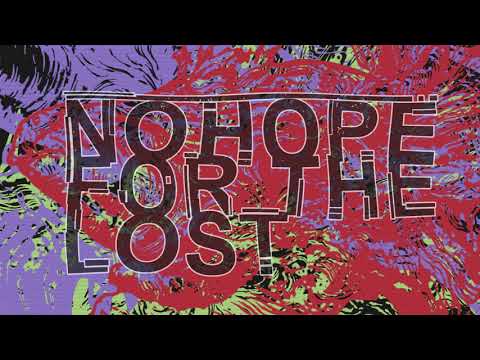 No Hope For The Lost - Yu Yevon (Official Lyric Video)