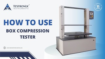 How to Use Box Compression Tester | Testronix Instruments