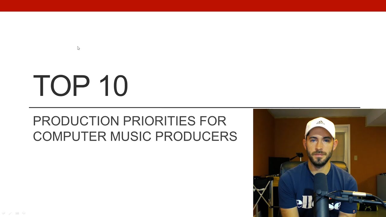 Top 10 Production Priorities for Computer Music Producers YouTube