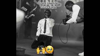 Toure Kapia Cover Losambo 🙌