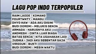TANPA IKLAN | LAGU POP HITS INDONESIA - PLAYLIST LAGU POP INDO TERPOPULER