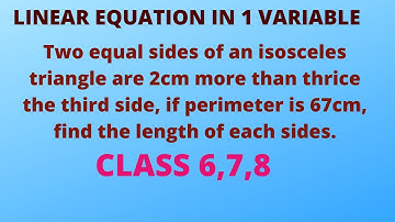Two equal sides of an isosceles triangle are 2cm more than thrice the third side,if perimeter is 67c
