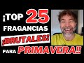 Top 25 fragancias brutales para primavera 