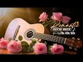 The Best Instrumental Music In The World, Relaxing Guitar Music With Mellow And Romantic Melodies