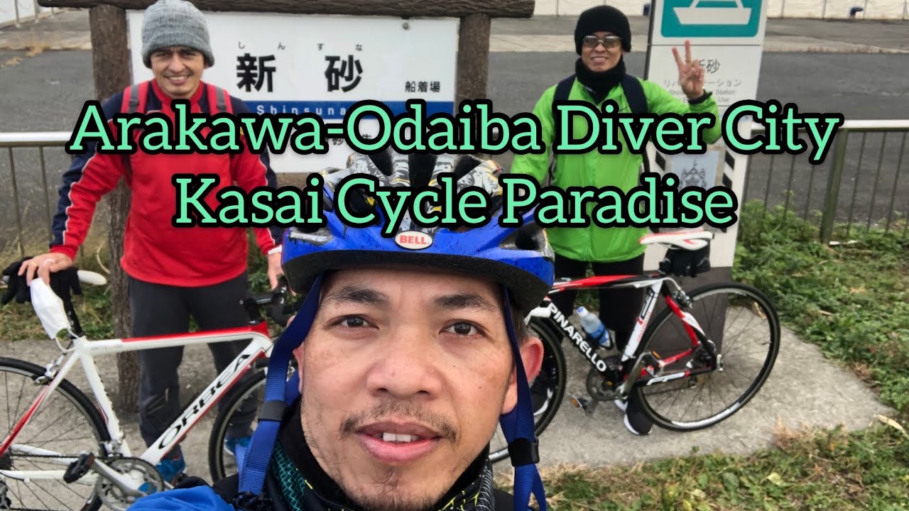 Ride Trip ArakawaOdaiba Diver CityKasai Cycle Paradise YouTube