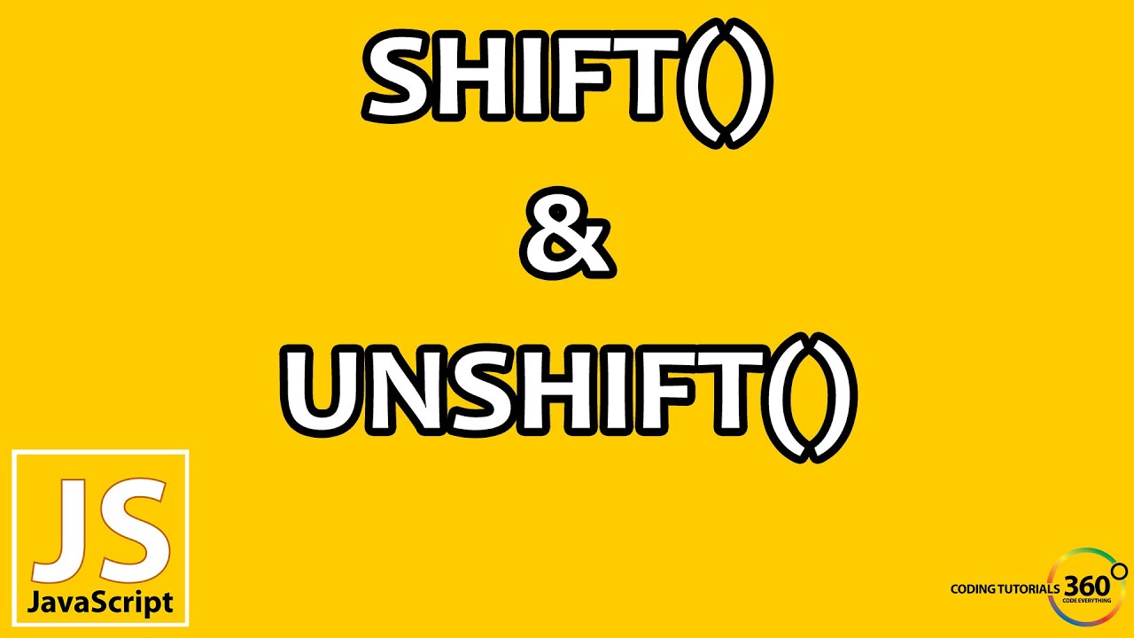 Shift And Unshift Array Methods In Javascript