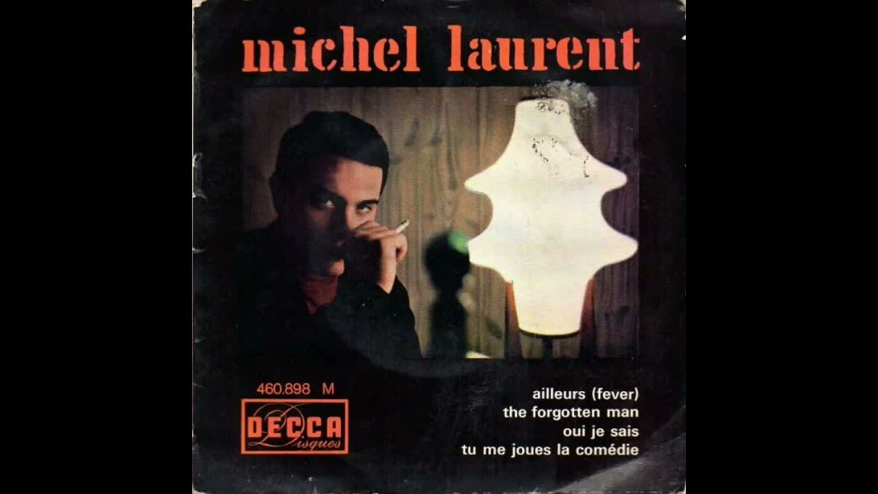 Michel Laurent - The Forgotten Man