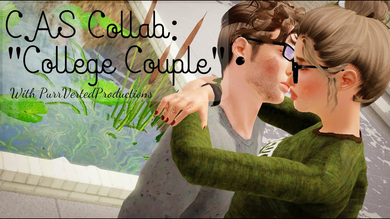 CAS Collab | "College Couple" | W/ PurrVertedProductions!