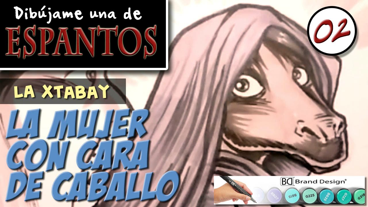 Dibújame una de espantos 2 - La mujer con cara de Caballo - La Xtabay