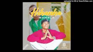 Mr Batex - Hihanha Mahala   (2023)  Áudio