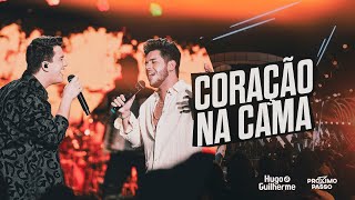 Hugo e Guilherme - Coração na Cama - DVD Próximo Passo