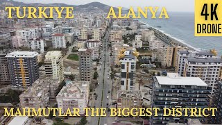 Turkyie Alanya/MAHMUTLAR from Drone/Walk 4K