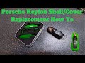 Porsche Keyfob Cover Shell Trim Replacement How To