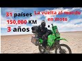 31 países, 150,000km y tres años de moto en 20 min