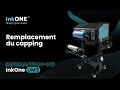 Installation du Capping sur l’Imprimante UV-DTF InkOne UM3