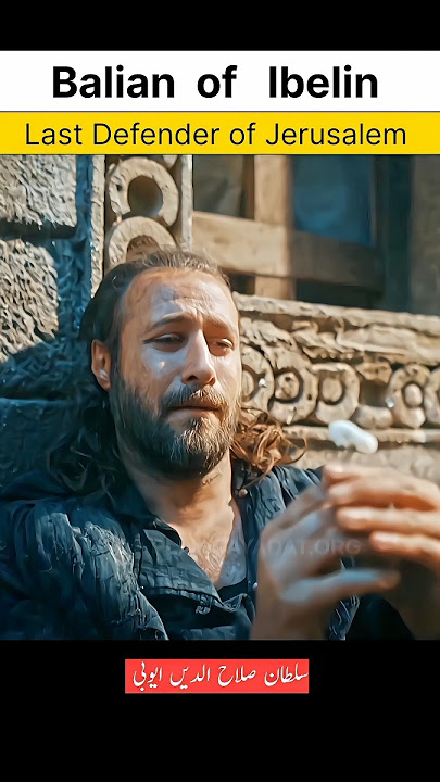 Balian - Last Defender of Jerusalem - Siege of Jerusalem 1187 #saladin #short