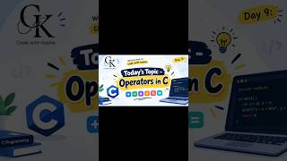 C Language Day 9 | Operators in C | Arithmetic, Relational & Logical Operators #clanguage #shorts Guide