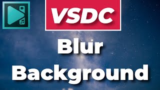 [VSDC Pro] Cara mengaburkan latar belakang dalam video menggunakan VSDC Video Editor Versi Pro? screenshot 3