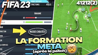 TUTO FIFA 23 - La FORMATION META APRÈS LE PATCH + TACTIQUES PERSO - 41212(2) CHEATÉ