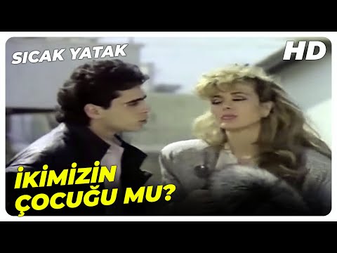 Sıcak Yatak - Çocuğumuzun Senden Olduğunu Nereden Biliyorsun! | Harika Avcı Eski Türk Filmi