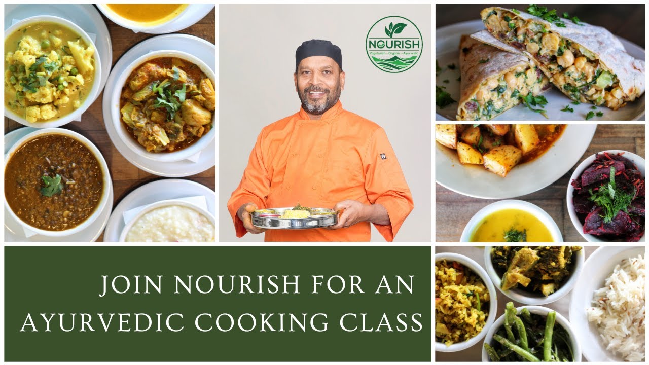 Join Nourish Wellness through an Ayurvedic Cooking Class YouTube