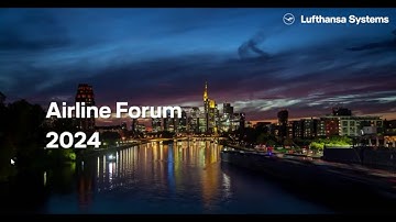 Airline Forum 2024 / Lufthansa Systems