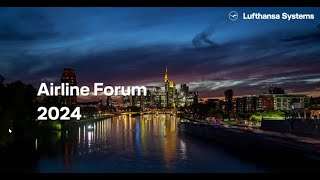 Airline Forum 2024 / Lufthansa Systems