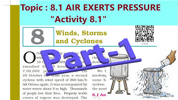 Class 7 Science Ch 8 WINDS, STORMS AND CYCLONES chapter reading Part-1