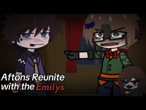 Aftons Reunite with the Emilys | fnaf + gacha club - YouTube