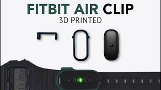 Make ANY Watch Smart with this 3D Printed Fitbit Air Adapter